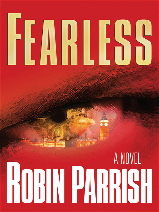 Title details for Fearless by Robin Parrish - Available